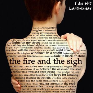 The Fire & The Sigh
