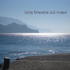 Una finestra sul mare