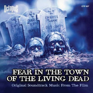 Fear In the Town of the Living Dead by Fabio Frizzi