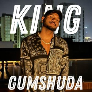 Gumshudaa king