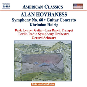 HOVHANESS: Khrimian Hairig / Guitar Concerto / Symphony No. 60 by Alan Hovhaness