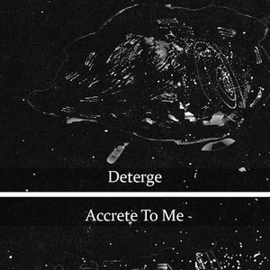 Accrete To Me