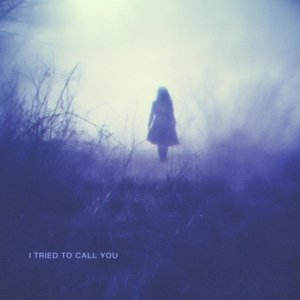 i tried to call you