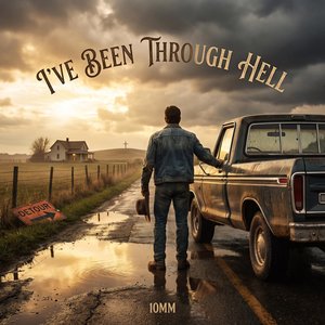 I’VE BEEN THROUGH HELL