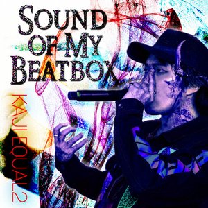 SOUND OF MY BEATBOX