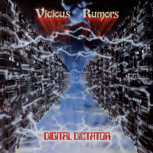 Digital Dictator by Vicious Rumors