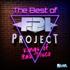 FPI Project - The Best Of (Kings Of Italo Disco)