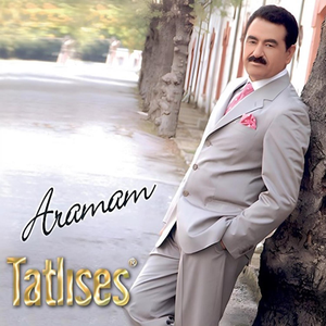 Aramam by İbrahim Tatlıses