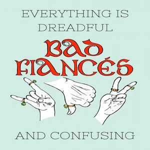 Everything Is Dreadful and Confusing