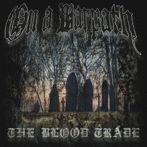 The Blood Trade