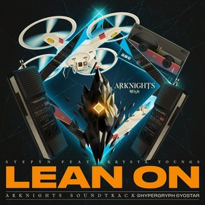Lean On (Arknights Soundtrack) [feat. Krysta Youngs] - Single