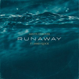 Runaway (feat. James Quick)