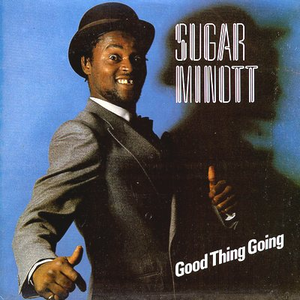 Good Thing Going by Sugar Minott