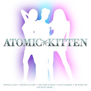 Whole Again - The Best Of Atomic Kitten