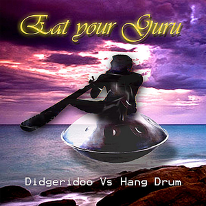 Didgeridoo vs Hang drum by Eat Your Guru