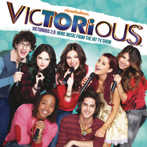 Victorious 2.0: More Music From The Hit TV Show (feat. Victoria Justice) album cover