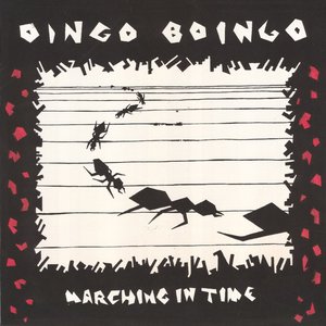 OINGO BOINGO - Marching In Time Lyrics - Zortam Music