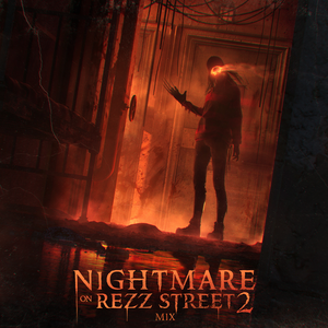 Nightmare On Rezz Street 2 Mix by Rezz