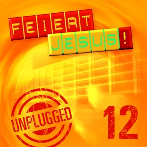 Feiert Jesus, Vol. 12 by Uli Kringler