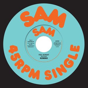 Feel Alright / Feel Alright (Instrumental)