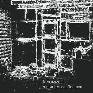 Migrant Music Remixed