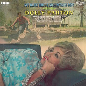 My Blue Ridge Mountain Boy by Dolly Parton