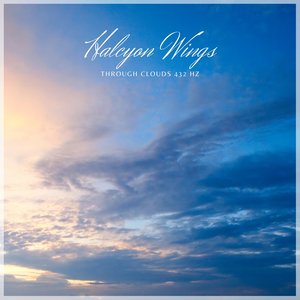 Through Clouds (432 Hz)