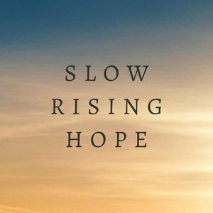 Avatar di Slow Rising Hope