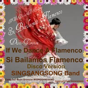 If We Dance a Flamenco - Si Bailamos Flamenco