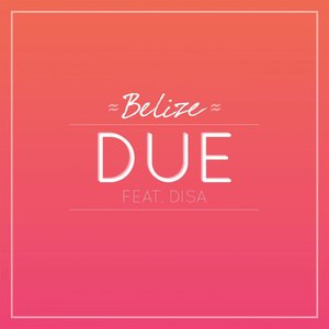 Due (feat. Disa) - Single