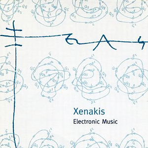 Electronic Music by Iannis Xenakis