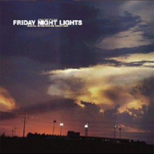 Friday Night Lights Soundtrack album cover