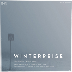 Winterreise by Franz Schubert