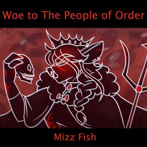 Woe to The People of Order