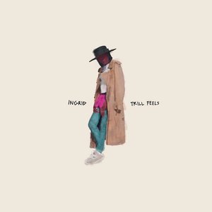 Trill Feels - EP
