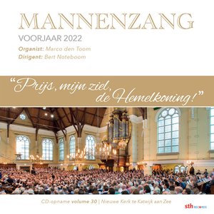 Prijs, Mijn Ziel, De Hemelkoning  Voorjaar 2022  Samenzangavond Katwijk (feat. Bert Noteboom & Marco den Toom)