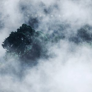 Night Mist