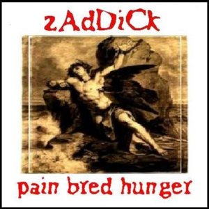 Pain Bred Hunger