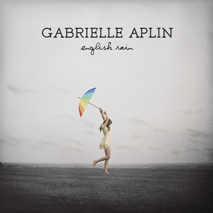 Gabrielle Aplin – The Power of Love