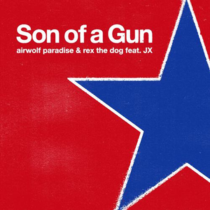 Artwork for SON OF A GUN (FEAT. JX)