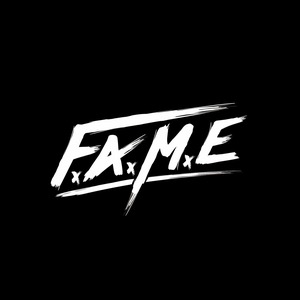 F.A.M.E.