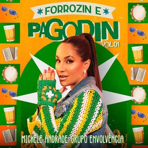 Forrozin e Pagodin, Vol. 01