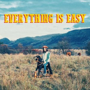 Album artwork for Everything is Easy by Dead Pony