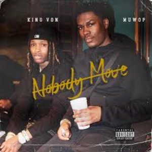Nobody Move (feat. King Von) - Single