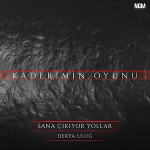 Sana Çıkıyor Yollar (Kaderimin Oyunu Orijinal Dizi Müziği) - Single
