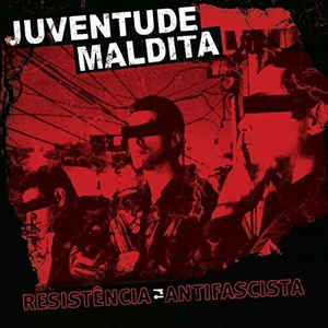 Resistência Antifascista by Juventude Maldita