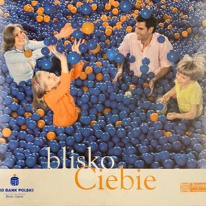 Blisko Ciebie