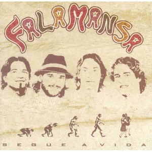 Segue A Vida by Falamansa