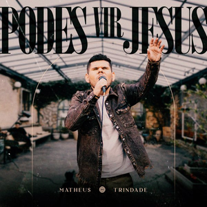 Artwork for Podes Vir Jesus
