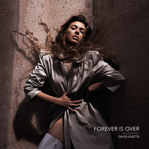 Forever Is Over (Prod. by David Guetta & Giorgio Tuinfort) album cover